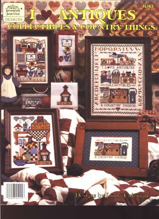 I love Antiques, collectibles and country things cross stitch booklet, LAST ONE