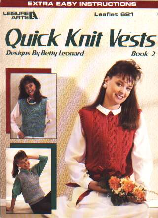 Quick knit vests book 2 to knit and crochet 621
