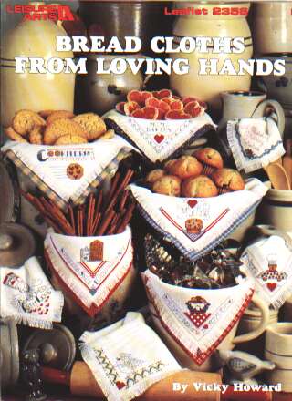 Bread cloths from loving hands, 9 designs  2356