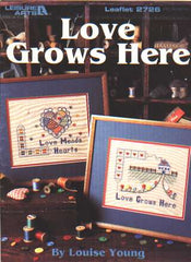 Love grows here by Louise Young to cross stitch 2726