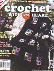 Crochet with Red Heart magazine, 21 projects, April 1999