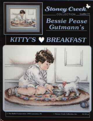 Stoney Creek Bessie Pease Gutmann's Kitty's Breakfast   77