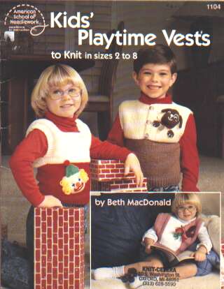 Kids playtime vests to knit sizes 2 to 8 book, 1104