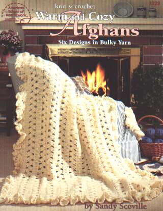 Warm and cozy Afghans to knit and crochet, 6 designs and 21 pages!  1229 **LAST ONE**