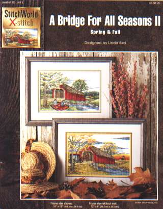 A bridge for all seasons II, spring and fall cross stitch book, 03-149L **LAST ONE**