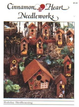 Cinnamon heart needleworks Holiday birdhousing