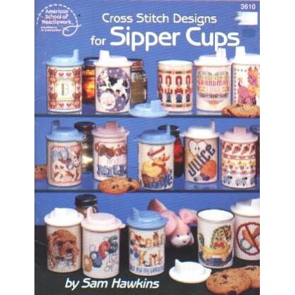 CrossStitch designs for SIPPER CUPS, 17 pages 3610 **LAST ONE**