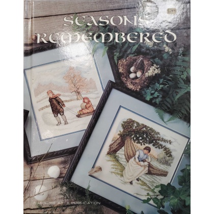 A Leisure Arts Publication - Seasons Remembered Book Nine