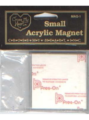 Small Acrylic magnet by Cross my heart 2 1/2 x 2 1/2 inch with press on backing board