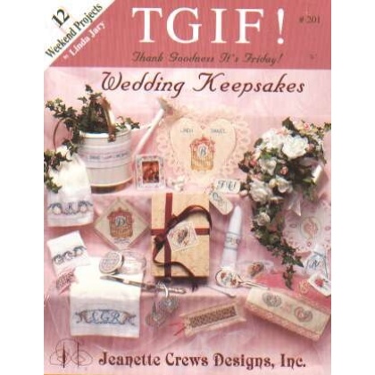 TGIF Thank goodness it's Friday, Wedding keepsakes, 12 projects 201