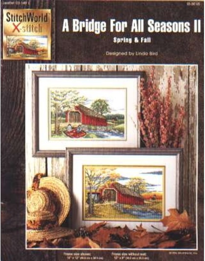 A bridge for all seasons II, spring and fall CrossStitch book, 03-149L **LAST ONE**