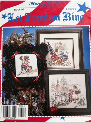 Stoney Creek Let Freedom Ring CrossStitch book 92 (1991)