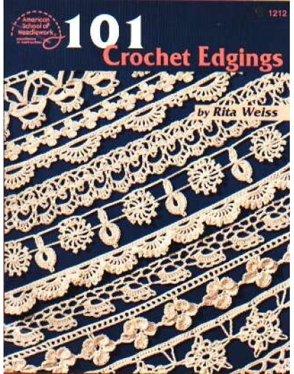 101 Crochet Edgings, 80 pages!! 1212 **LAST ONE!!**