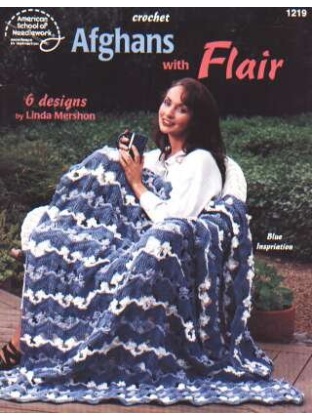 Afghans with flair, 6 designs to crochet 1219 **LAST ONE**