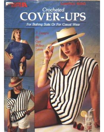 Crocheted cover-ups for bathing suits or casual wear to knit and crochet 600