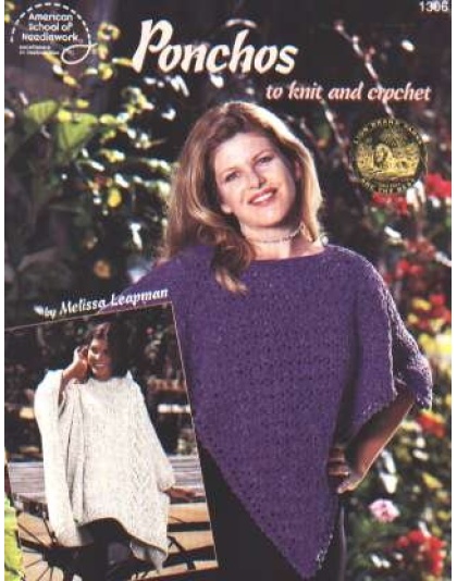 Ponchos to knit and crochet, 17 PAGES! 1306 **LAST ONE**