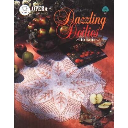 Dazzling doilies to knit,Opera crochet cotton, 10 designs 579