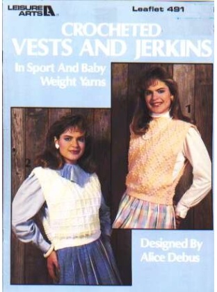 Crocheted vests and jerkins to knit and crochet 491