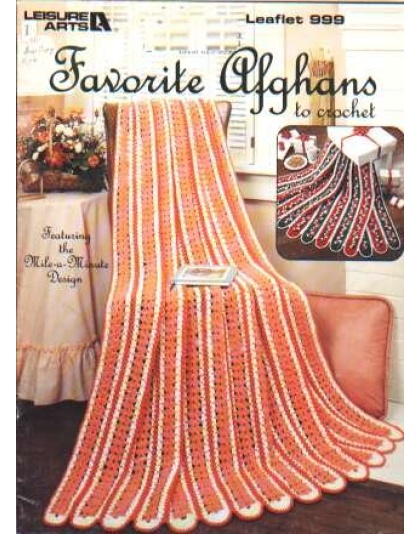 Favorite afghans to crochet featuring mile-a-minute design, 999