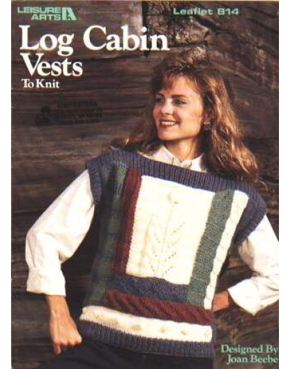 Log cabin vests to knit and crochet 814