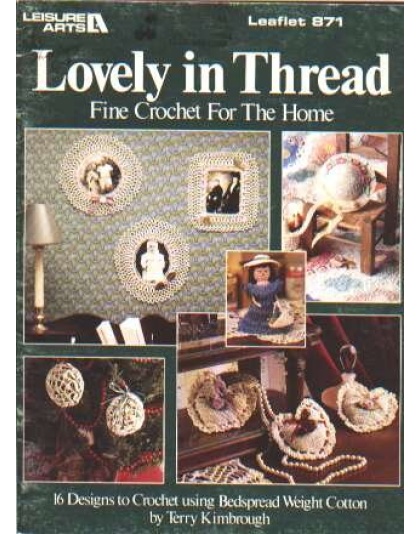 Lovely in thread fine crochet for the home, 16 designs to knit and crochet 871
