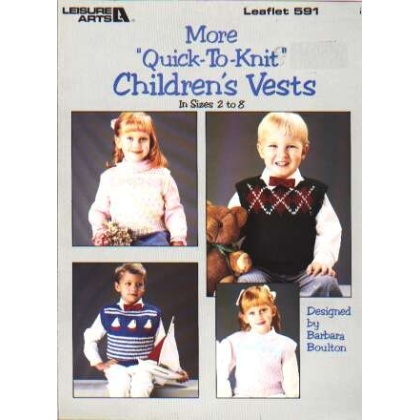 More quick to knit childrens vests, sizes 2-8 to knit and crochet 591