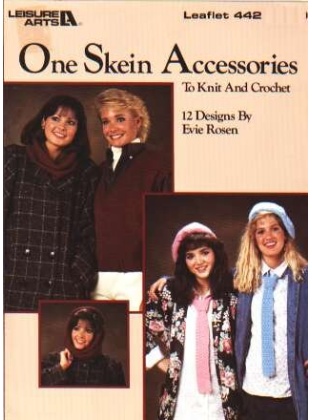 One skein accessories beret, necktie, cap, ear warmer, MORE to knit and crochet 442