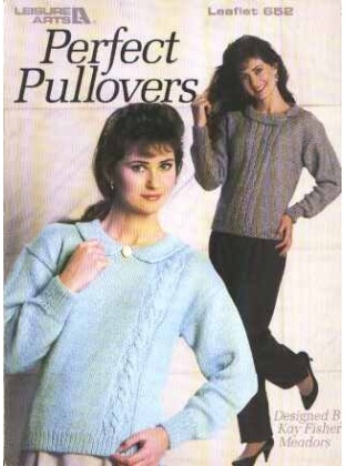 Perfect pullovers to knit and crochet 652