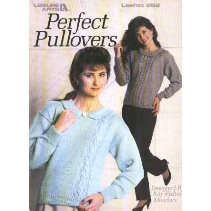 Perfect pullovers to knit and crochet 652