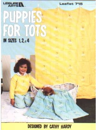 Puppies for tots afghan, pullover in sizes 1, 2, 4 to knit and crochet 715