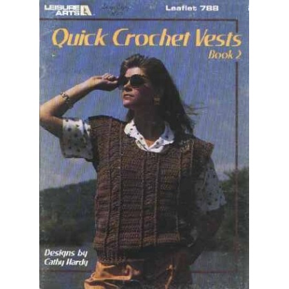 Quick crochet vests, book 2 to knit and crochet 788