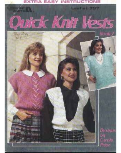 Quick knit vests book 3 to knit and crochet 797