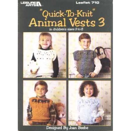 Quick to knit, animal vests 3, childs sizes 2-8 to knit and crochet 710