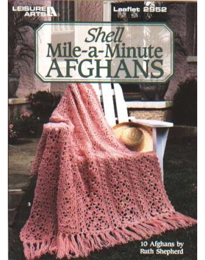 Shell mile-a-minute Afghans, 10 designs to knit and crochet 2952