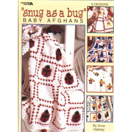 Sung as a bug baby afghans, 6 designs 22 pgs. 3100 *Last one*