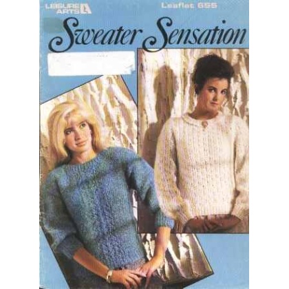 Sweater sensation to knit and crochet 655