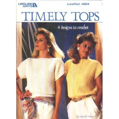 Timely tops, 4 designs to knit and crochet 484